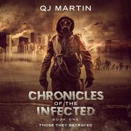 QJ Martin-Chronicles of the Infected-Sci Fi-MP3 Download