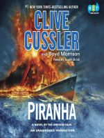 Clive Cussler-Piranha-Audio Book on Disc
