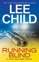 Jack Reacher- Running Blind by Lee Child- Audio Book