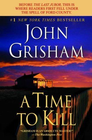 john grisham books a time to kill