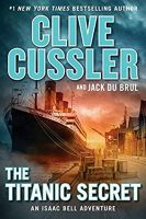 Clive Cussler- The Titanic Secret-Audio Book on Disc