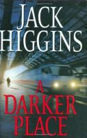 Jack Higgins-A Darker Place