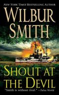 Wilbur Smith -Shout at the Devil-MP3 Audio Book-on CD